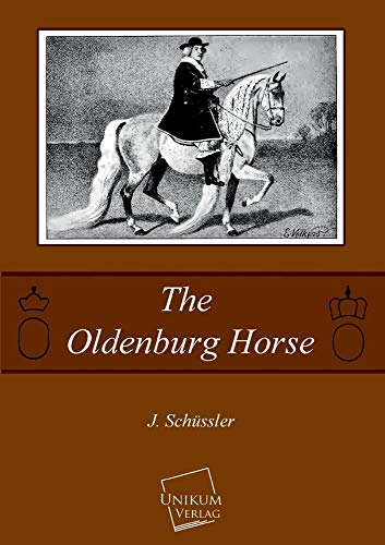 Stock image for The Oldenburg Horse for sale by Chiron Media
