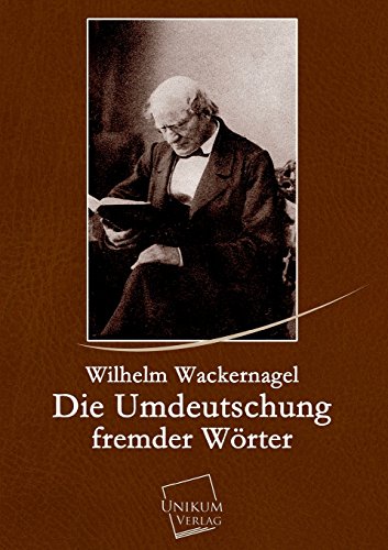 Imagen de archivo de Die Umdeutschung Fremder Worter a la venta por Chiron Media