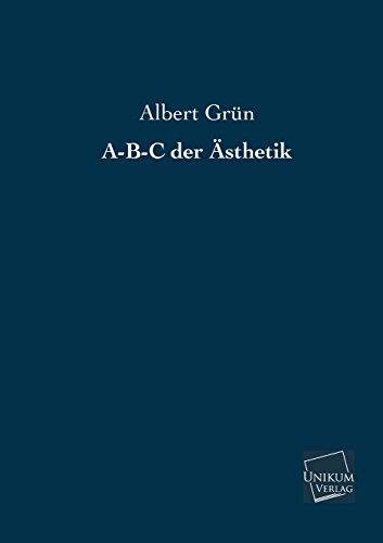 Stock image for A-B-C Der Asthetik (German Edition) for sale by Lucky's Textbooks