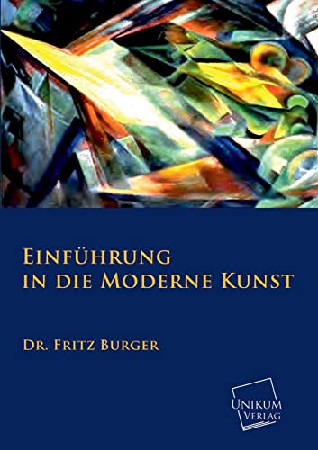 Beispielbild fr Einfuhrung in Die Moderne Kunst (German Edition) zum Verkauf von Lucky's Textbooks