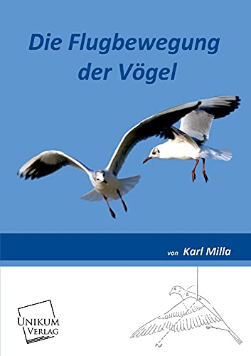 Imagen de archivo de Die Flugbewegung Der Vogel a la venta por Chiron Media