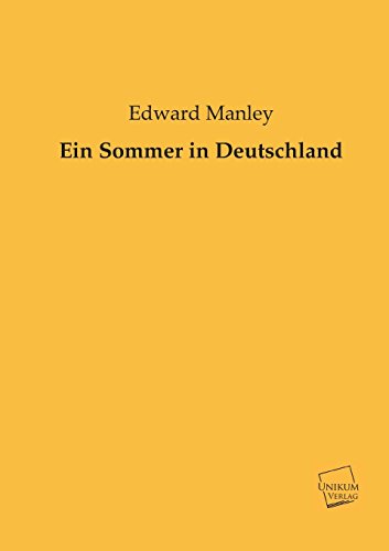 9783845726205: Ein Sommer in Deutschland (German Edition)
