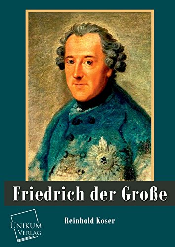 Beispielbild fr Friedrich der Groe zum Verkauf von Buchpark