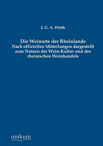 Stock image for Die Weinorte der Rheinlande for sale by Ria Christie Collections