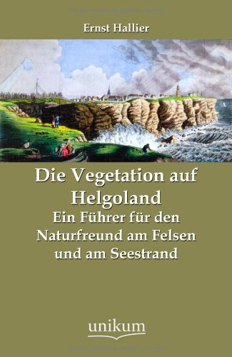 Stock image for Die Vegetation auf Helgoland for sale by Chiron Media
