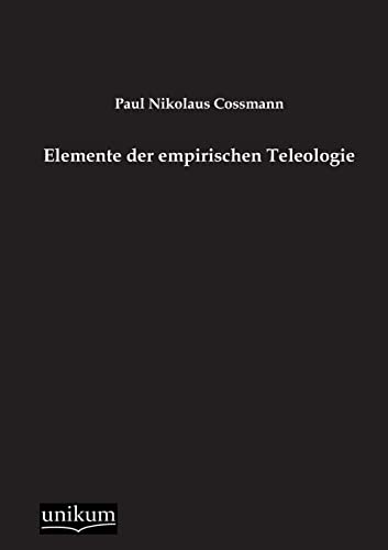 9783845744872: Elemente der empirischen Teleologie