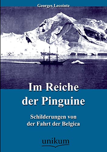 Stock image for Im Reiche der Pinguine (German Edition) for sale by Lucky's Textbooks