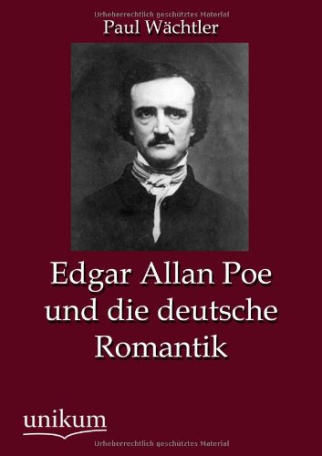 9783845795072: Edgar Allan Poe und die deutsche Romantik