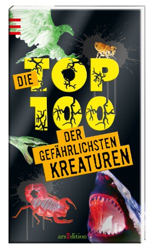 9783845802657: Die Top 100 der gefhrlichsten Kreaturen