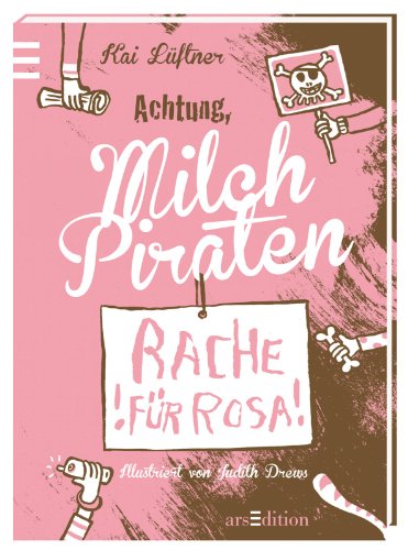 Beispielbild fr Milchpiraten - Rache fr Rosa zum Verkauf von medimops