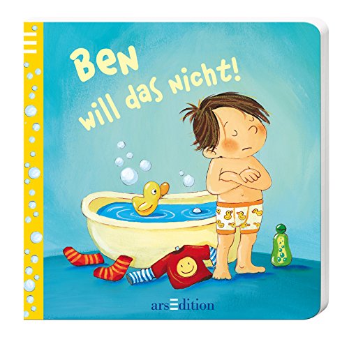 Ben will das nicht!. [Text:. Bilder: Sabine Kraushaar] - Grimm, Sandra und Sabine Kraushaar