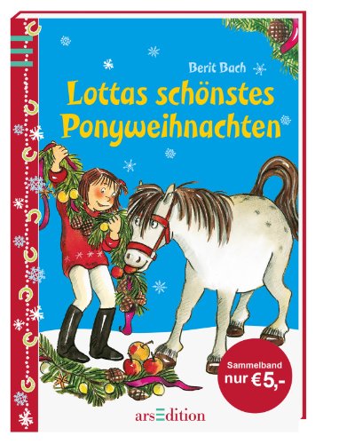 Beispielbild fr Lottas schnstes Ponyweihnachten (Lotta und Knuffel) zum Verkauf von medimops