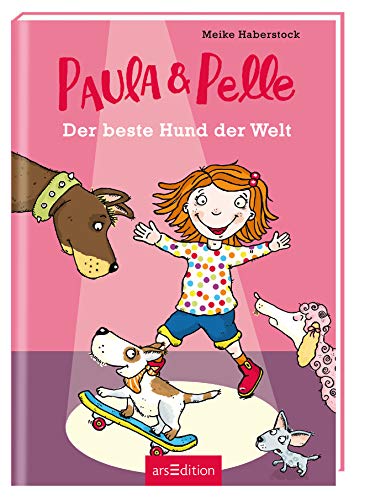 Beispielbild fr Paula und Pelle - Der beste Hund der Welt zum Verkauf von medimops