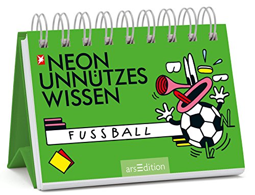 NEON Unnützes Wissen Fußball - Unknown Author