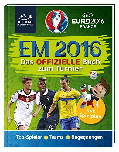 Beispielbild fr UEFA EURO 2016  - EM 2016: Das offizielle Buch zum Turnier: Top-Spieler - Teams - Begegnungen - Spielplan [Hardcover] Hoffmann, Andreas zum Verkauf von tomsshop.eu