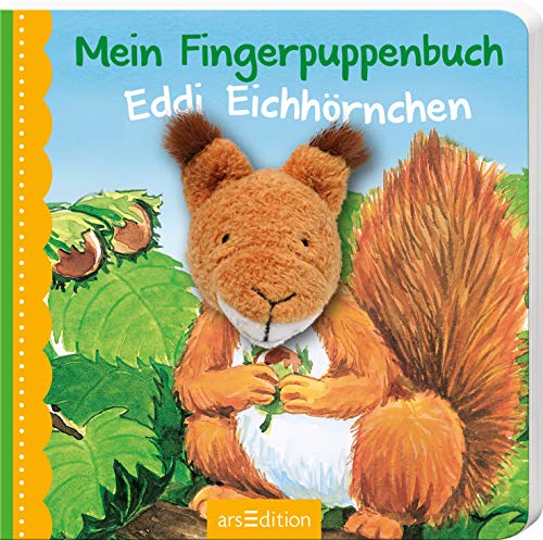 Beispielbild fr Mein Fingerpuppenbuch Eddi Eichhrnchen (Fingerpuppenbcher) zum Verkauf von medimops