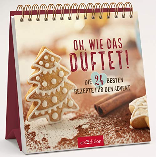 Beispielbild fr Oh, wie das duftet!: Die 24 besten Rezepte fr den Advent zum Verkauf von medimops