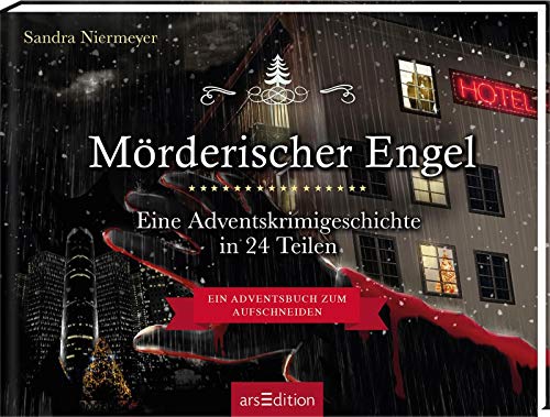 Stock image for Mrderischer Engel - Ein Krimi-Adventskalender in 24 Teilen: Eine Advents-Krimigeschichte in 24 Teilen for sale by medimops