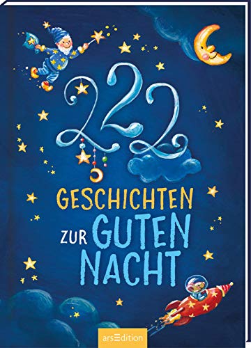 Stock image for 222 Geschichten zur Guten Nacht -Language: german for sale by GreatBookPrices