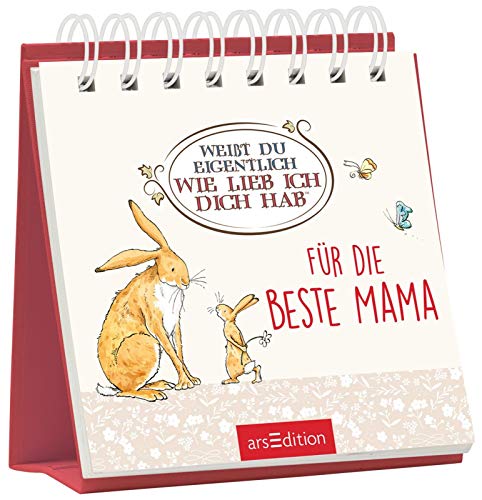 Beispielbild fr Weit du eigentlich, wie lieb ich dich hab?: Fr die beste Mama: Geschenk fr Mama zum Verkauf von medimops