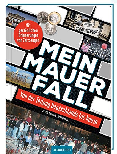 9783845831916: Mein Mauerfall: Von der Teilung Deutschlands bis heute