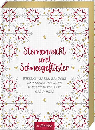 Beispielbild fr Sternennacht und Schneegeflster: Wissenswertes, Bruche und Legenden rund ums schnste Fest des Jahres zum Verkauf von medimops