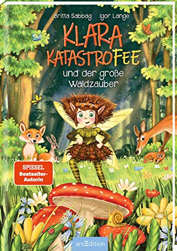 Beispielbild fr Klara Katastrofee und der groe Waldzauber (Klara Katastrofee 2): Magische Abenteuergeschichte fr Kinder zum Verkauf von medimops