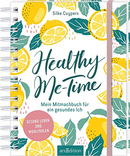 Stock image for Healthy Me-Time. Mein Mitmachbuch fr ein gesundes Ich for sale by medimops