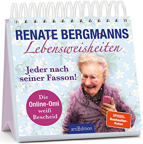 Beispielbild fr Renate Bergmanns Lebensweisheiten. Jeder nach seiner Fasson: Die Online-Omi wei Bescheid zum Verkauf von medimops