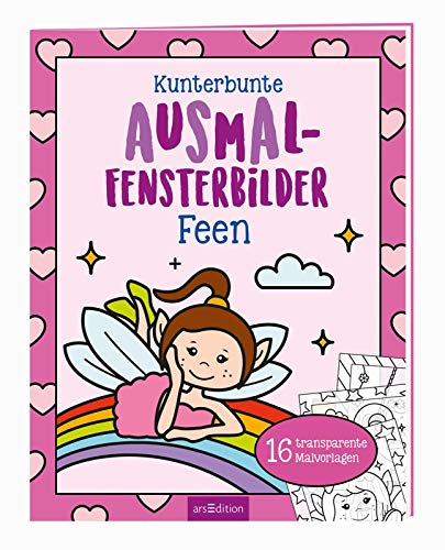 Stock image for Kunterbunte Ausmal-Fensterbilder ? Feen: 16 transparente Malvorlagen for sale by medimops
