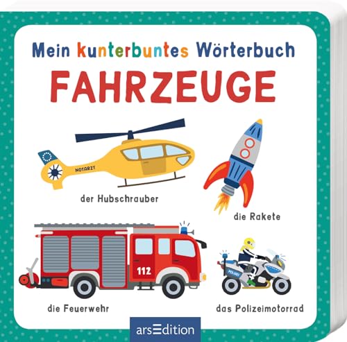 Stock image for Mein kunterbuntes Wrterbuch - Fahrzeuge for sale by medimops