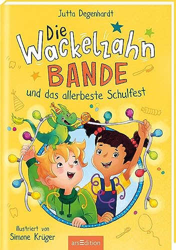 Stock image for Die Wackelzahn-Bande und das allerbeste Schulfest (Die Wackelzahn-Bande 2) for sale by GreatBookPrices