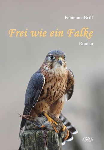 Stock image for Frei wie ein Falke for sale by medimops