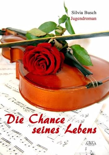 Die Chance seines Lebens - Silvia Busch