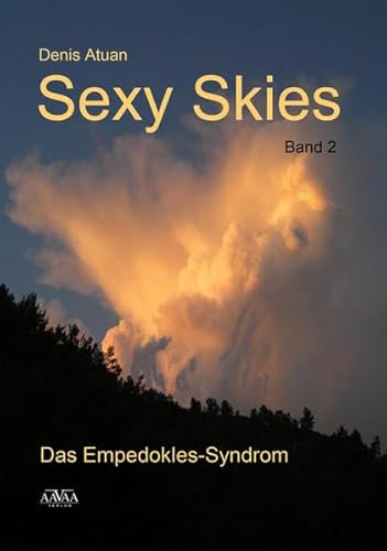 9783845912035: Sexy Skies (2): Das Empedokles-Syndrom