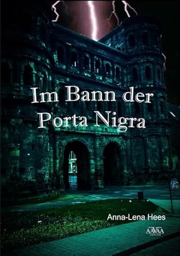 Stock image for Im Bann der Porta Nigra for sale by medimops