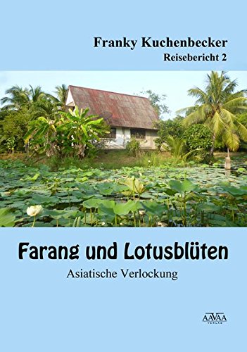 9783845917405: Farang und Lotusblten (2) - Grodruck: Asiatische Verlockungen