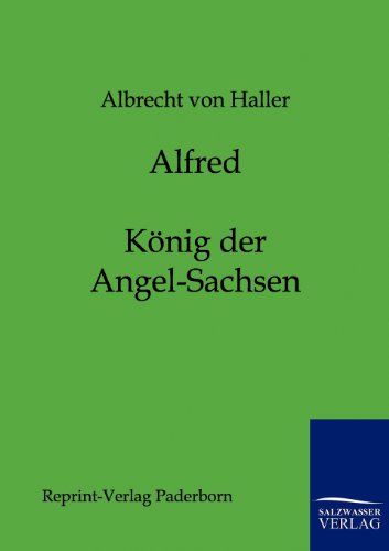 9783846000021: Alfred - Knig der Angel-Sachsen