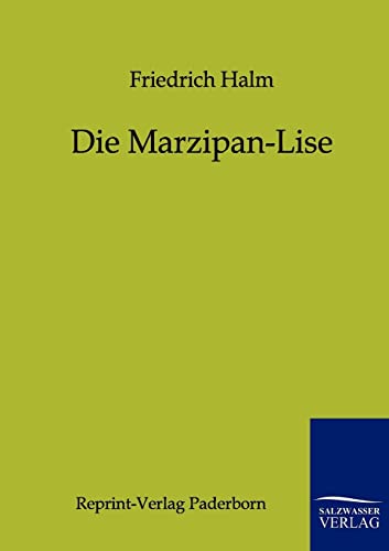 9783846000038: Die Marzipan-Lise