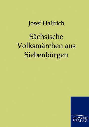 Stock image for Sächsische Volksmärchen aus Siebenbürgen for sale by Ria Christie Collections