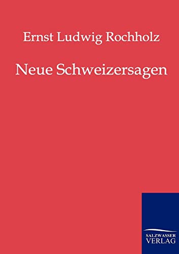 9783846000502: Neue Schweizersagen