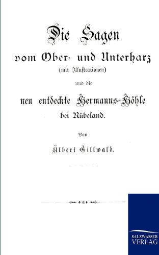 Beispielbild fr Die Sagen vom Ober- und Unterharz (German Edition) zum Verkauf von Lucky's Textbooks