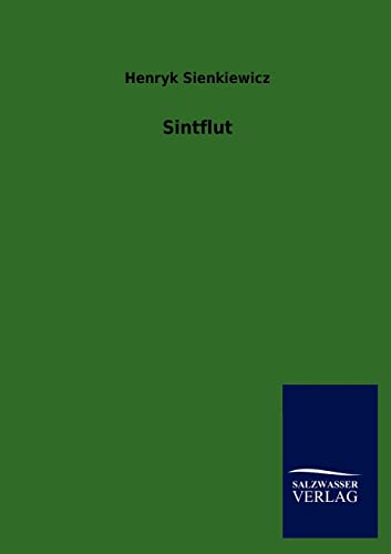 Sintflut (German Edition) (9783846003183) by Sienkiewicz, Henryk K