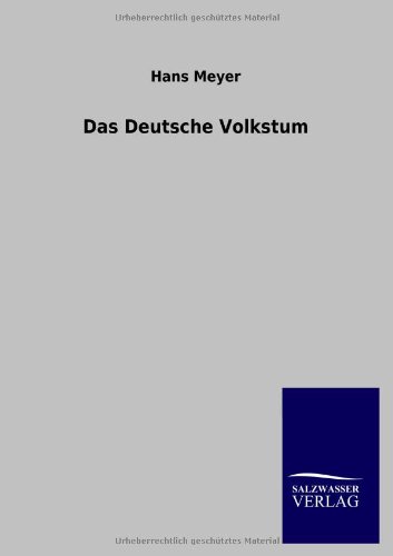 Das Deutsche Volkstum - Hans Meyer