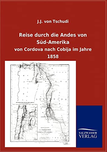 Stock image for Reise durch die Andes von Sd-Amerika (German Edition) for sale by Lucky's Textbooks