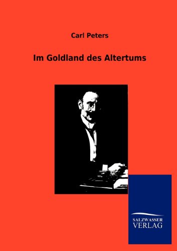 9783846005293: Im Goldland des Altertums