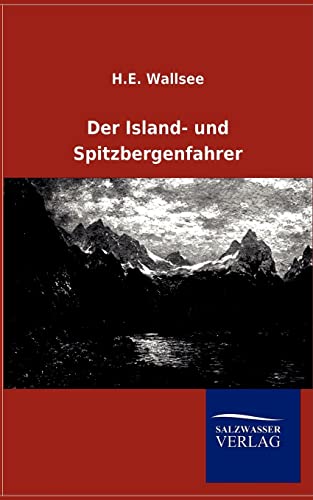 Stock image for Der Island- und Spitzbergenfahrer (German Edition) for sale by Lucky's Textbooks