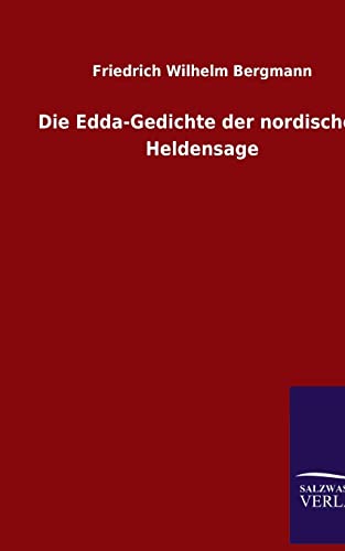 Beispielbild fr Die Edda-Gedichte Der Nordischen Heldensage zum Verkauf von Chiron Media