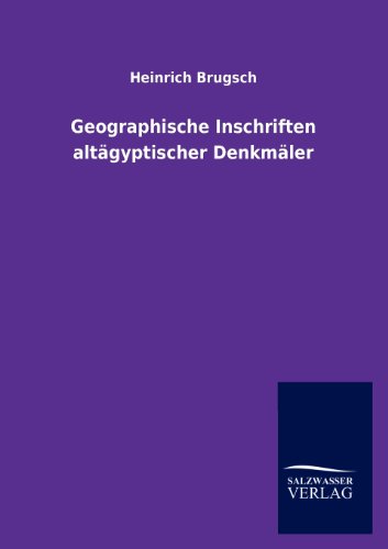 Beispielbild fr Geographische Inschriften altgyptischer Denkmler zum Verkauf von Buchpark