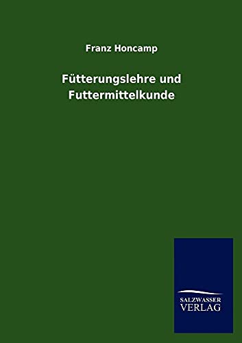 Stock image for Ftterungslehre und Futtermittelkunde for sale by Blackwell's